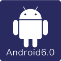 プラットフォームAndroid6.0