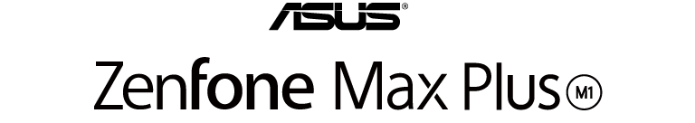 ASUS ZenFone Max Plus (M1)